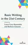Basic Writing in the 21st Century cover