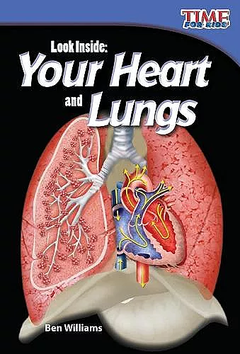 Look Inside: Your Heart and Lungs cover