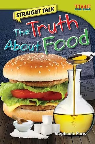 Straight Talk: The Truth About Food cover