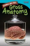 Strange but True: Gross Anatomy cover