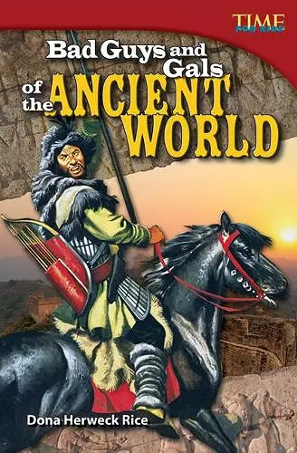 Bad Guys and Gals of the Ancient World cover