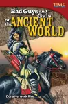 Bad Guys and Gals of the Ancient World cover
