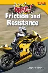 Drag! Friction and Resistance cover