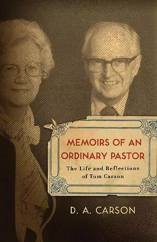 Memoirs of an Ordinary Pastor cover