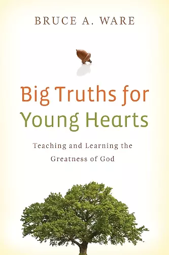 Big Truths for Young Hearts cover