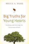 Big Truths for Young Hearts cover