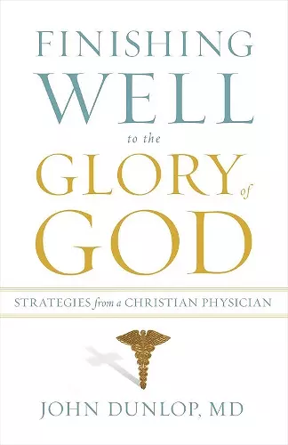Finishing Well to the Glory of God cover