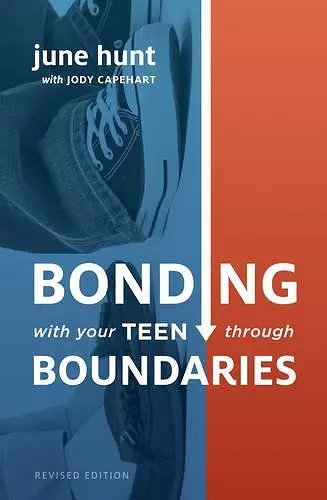 Bonding with Your Teen through Boun cover