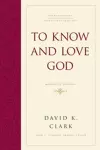 To Know and Love God cover