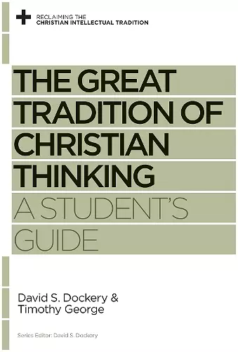 The Great Tradition of Christian Thinking cover