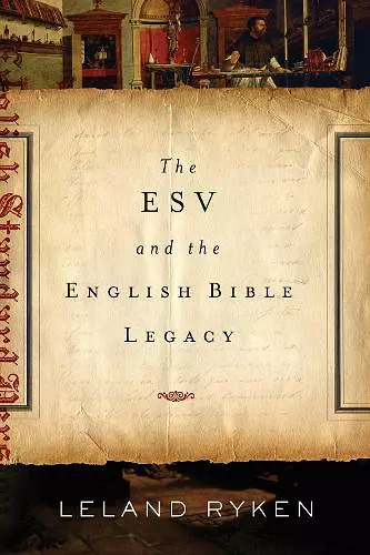 The ESV and the English Bible Legacy cover