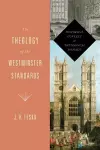 The Theology of the Westminster Standards cover