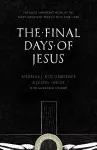 The Final Days of Jesus cover