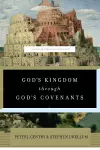 God's Kingdom through God's Covenants cover