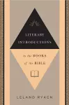 Literary Introductions to the Books of the Bible cover