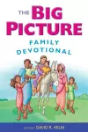 The Big Picture Family Devotional cover