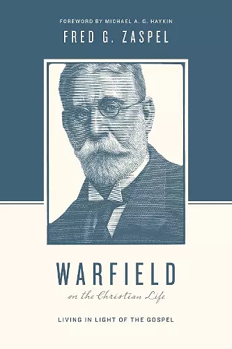 Warfield on the Christian Life cover