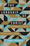 The Lordship of Christ cover