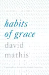 Habits of Grace cover