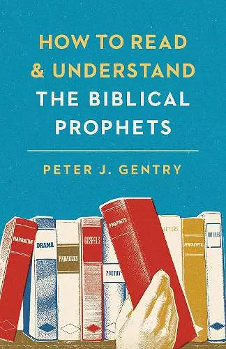 How to Read and Understand the Biblical Prophets cover