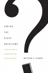 Asking the Right Questions cover