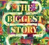 The Biggest Story cover