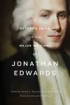 A Reader's Guide to the Major Writings of Jonathan Edwards cover