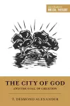 The City of God and the Goal of Creation cover