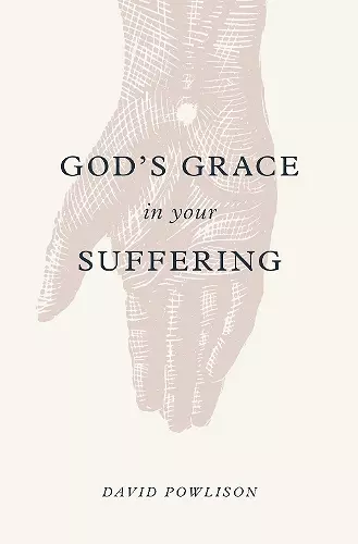 God's Grace in Your Suffering cover