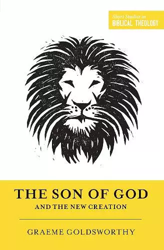 The Son of God and the New Creation (Redesign) cover