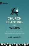 Church Planting Is for Wimps cover