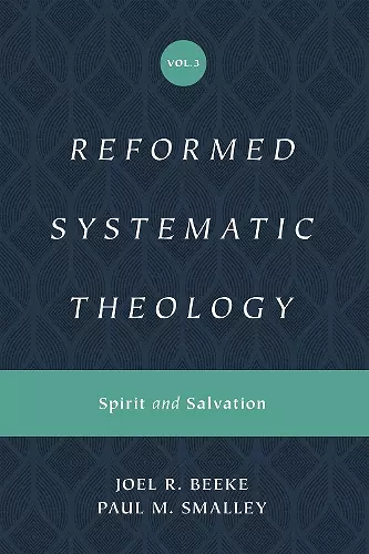 Reformed Systematic Theology, Volume 3 cover