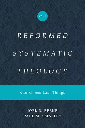 Reformed Systematic Theology, Volume 4 cover