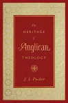 The Heritage of Anglican Theology cover