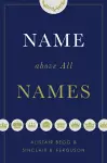 Name above All Names cover