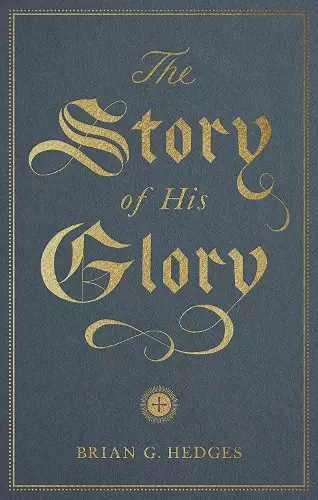 The Story of His Glory cover