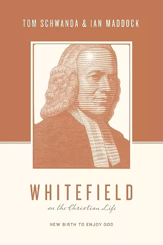 Whitefield on the Christian Life cover