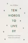 Ten Words to Live By cover