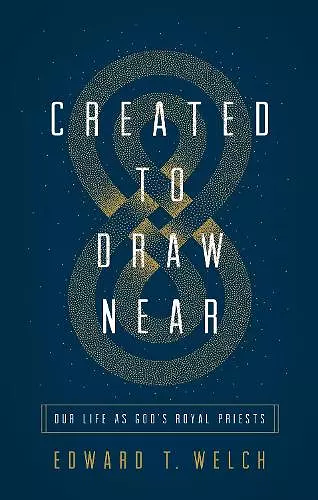 Created to Draw Near cover