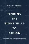 Finding the Right Hills to Die On cover