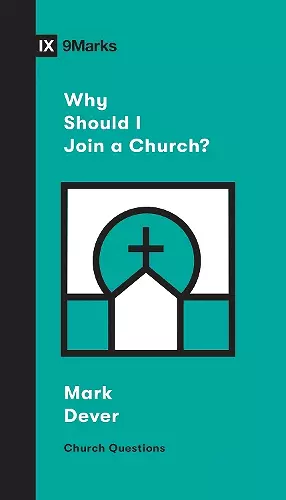 Why Should I Join a Church? cover