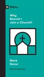 Why Should I Join a Church? cover