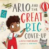 Arlo and the Great Big Cover-Up cover