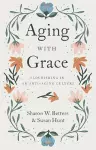 Aging with Grace cover