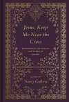 Jesus, Keep Me Near the Cross cover