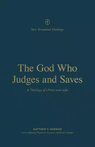 The God Who Judges and Saves cover