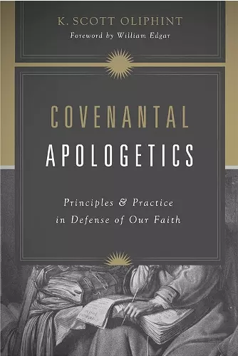 Covenantal Apologetics cover