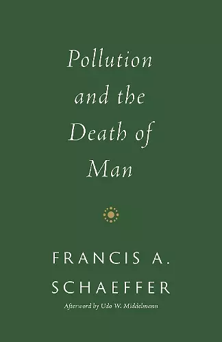 Pollution and the Death of Man cover