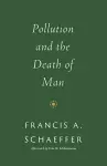 Pollution and the Death of Man cover