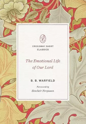 The Emotional Life of Our Lord cover